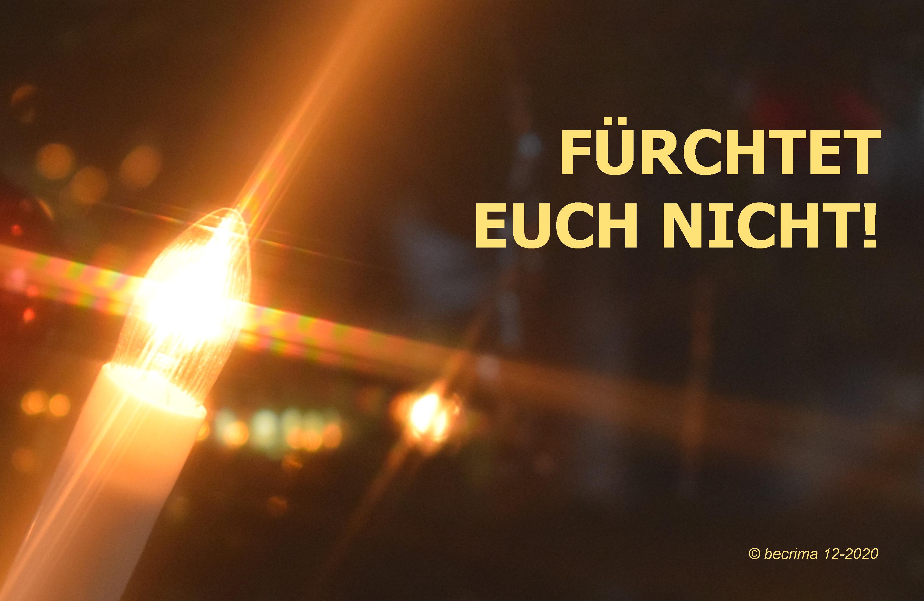 Fürchtet euch nicht becrima 12 2020